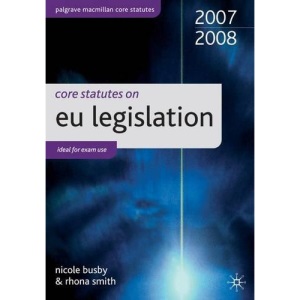 Core Statutes on EU 2007-08 (Palgrave Core Statutes)