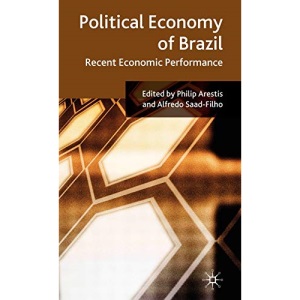 Political Economy of Brazil: Recent Economic Performance