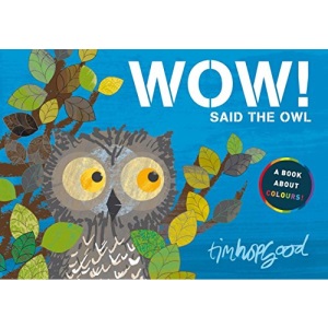WOW! said the Owl