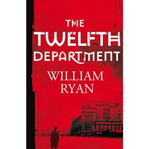 The Twelfth Department: Korolev Mysteries Book 3 (The Korolev Series, 3)