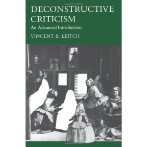 Deconstructive Criticism: An Advanced Introduction