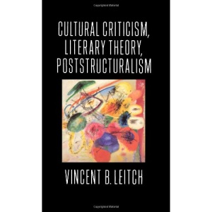 Cultural Criticism, Literary Theory, Poststructuralism