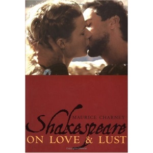 Shakespeare on Love and Lust