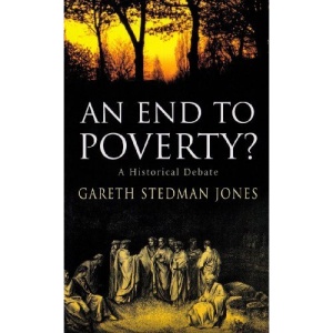 End to Poverty?, An: A Historical Debate