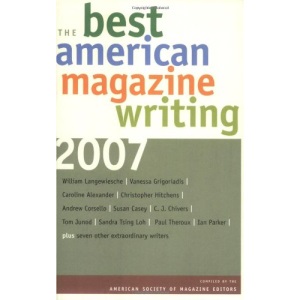 Best American Magazine Writing 2007