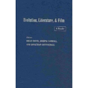 Evolution, Literature, and Film: A Reader