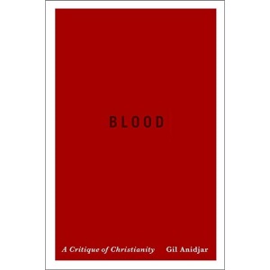 Blood: A Critique of Christianity (Religion, Culture and Public Life): 19
