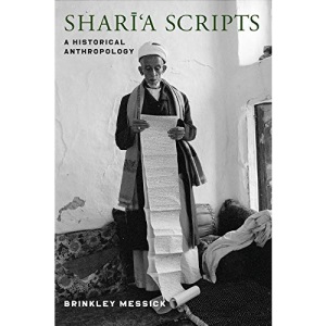 Shari'a Scripts: A Historical Anthropology