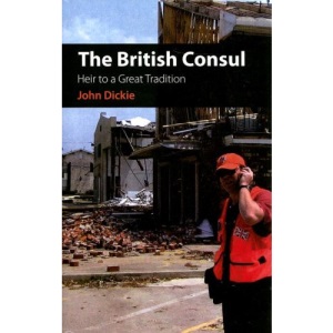 British Consul, The: Heir to a Great Tradition (Columbia/Hurst)