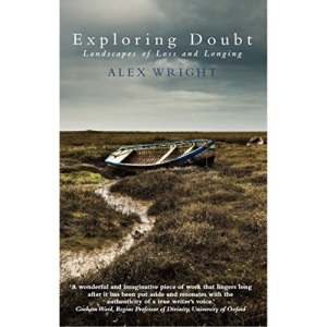 Exploring Doubt: Landscapes of Loss and Longing