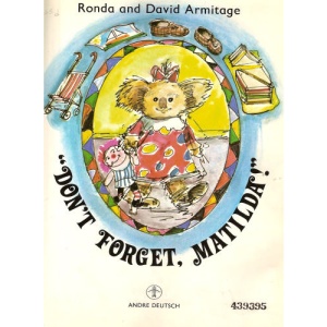 Don't Forget, Matilda!