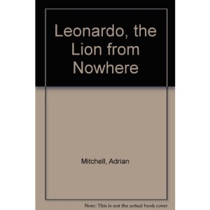 Leonardo, the Lion from Nowhere
