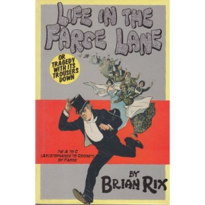Life in the Farce Lane