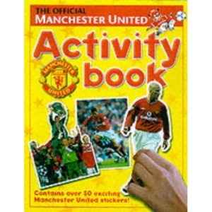 The Official Manchester United Activity Book