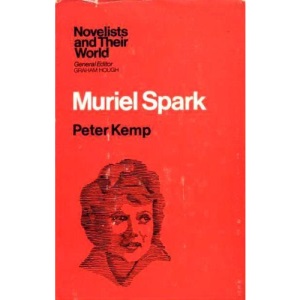 Muriel Spark (Novelists & Their World)