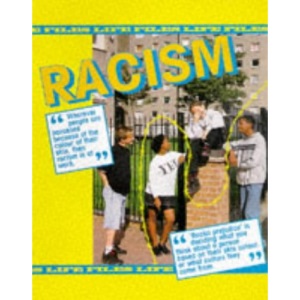 Racism (Life Files)