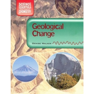 Geological Change (Science Essentials - Chemistry)