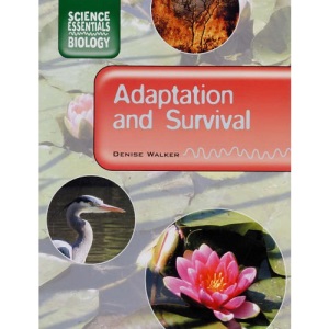 Adaption and Survival (Science Essentials - Biology)