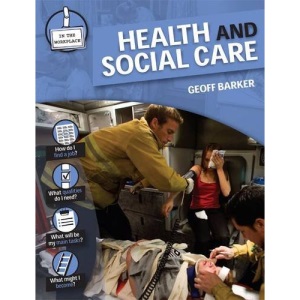 Health and Social Care (In the Workplace)