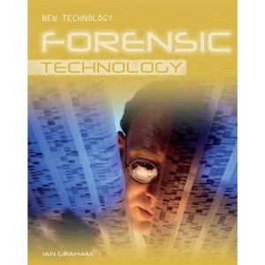 Forensic Technology (New Technology)