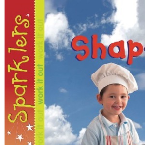 Shapes (Sparklers - Work it Out)