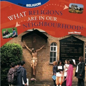 What Religions are in Our Neighbourhood? (Step-up Religion)