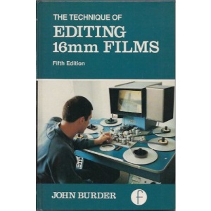 Technique of Editing 16mm Film, The (Library of Communication Techniques)