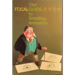 The Focalguide to Shooting Animation
