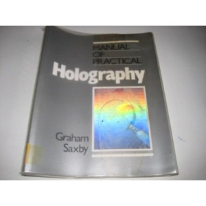 The Manual of Practical Holography