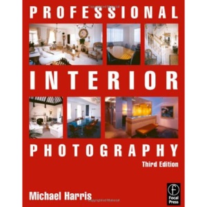 Professional Interior Photography (Professional Photography)
