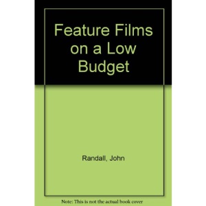 Feature Films on a Low Budget