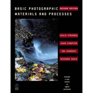 Basic Photographic Materials and Processes