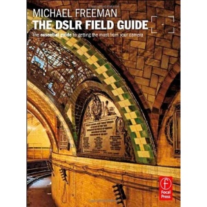 The DSLR Field Guide