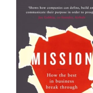Mission: How the Best in Business Break Through