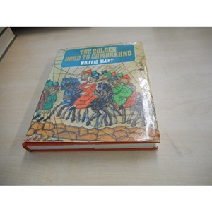 The Golden Road to Samarkand