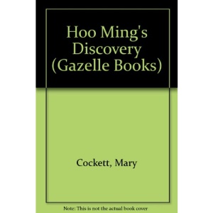 Hoo Ming's Discovery (Gazelle Books)