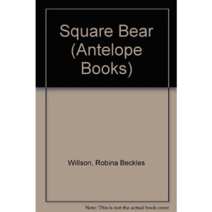Square Bear (Antelope Books)