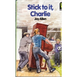 Stick to it, Charlie (Gazelle Books)