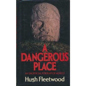 A Dangerous Place