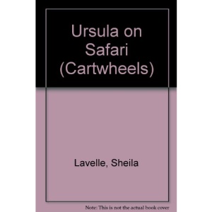 Ursula On Safari (Cartwheels S.)