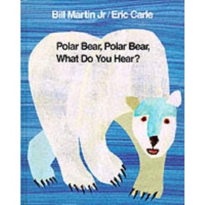 Polar Bear, Polar Bear, What Do You Hear?