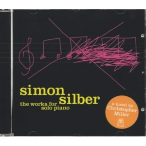 Simon Silber: Works for Solo Piano