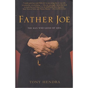 Father Joe: The Man Who Saved My Soul
