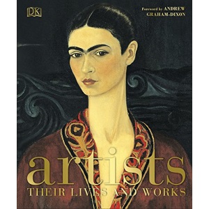 Artists: Their Lives and Works (DK History Changers)