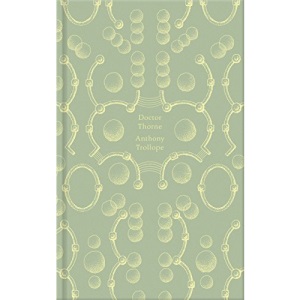 Doctor Thorne (The Chronicles of Barsetshire)