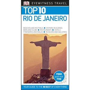 DK Eyewitness Top 10 Rio de Janeiro: Eyewitness Top 10 Travel Guide 2018 (Pocket Travel Guide)