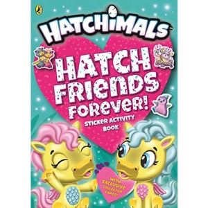 Hatchimals: Hatch Friends Forever! Sticker Activity Book