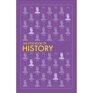 The Little Book of History (Big Ideas)