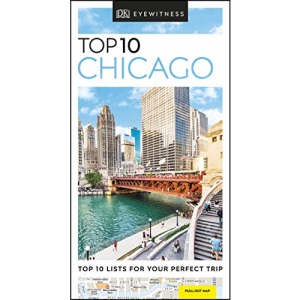 DK Eyewitness Top 10 Chicago (Pocket Travel Guide)