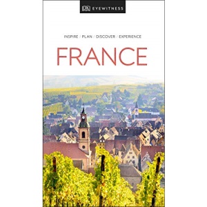 DK Eyewitness France (Travel Guide)